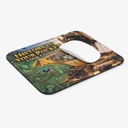 History in Your Pocket — Look Closer Mouse Pad | The Dollar Bill Symbolism Collection | Hotep Creations