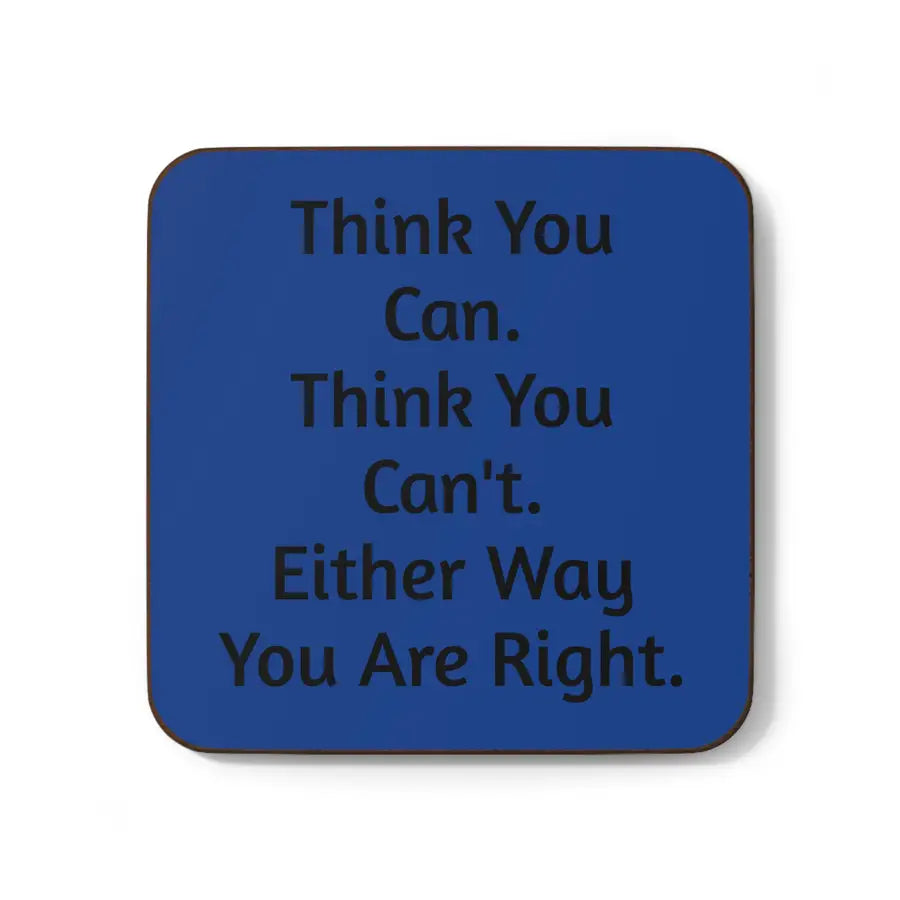 Motivational Hardboard Coaster - Positive Quote Kitchen Decor, Inspiration Gift, Coffee Table Accessory, Office Desk Decor