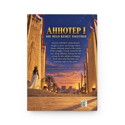 Queen Ahhotep I Hardcover Journal | Warrior Queens of Kemet | 150 Lined Pages