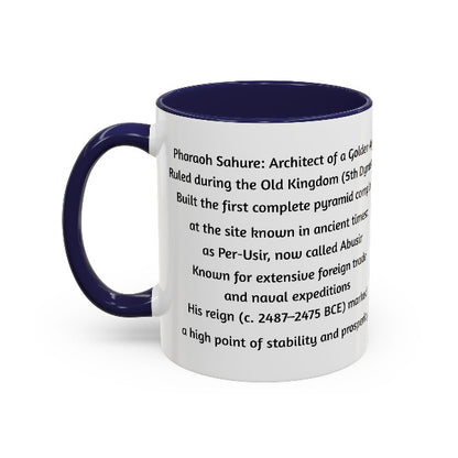 Sahure: Architect of a Golden Age | Old Kingdom Pharaoh Mug