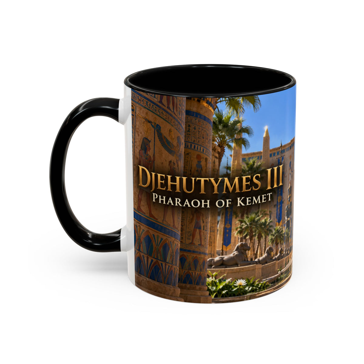 Djehutymes III Coffee Mug | Pharaoh of Kemet | African History Mug
