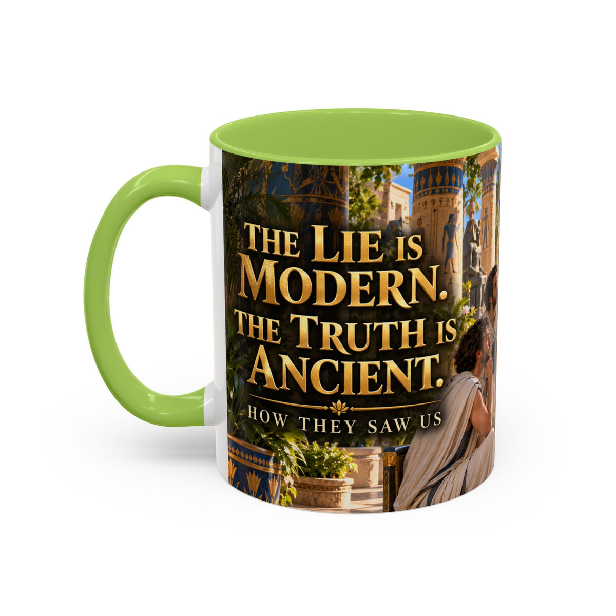 The Lie Is Modern. The Truth Is Ancient. — Kemetic Scholars Coffee Mug