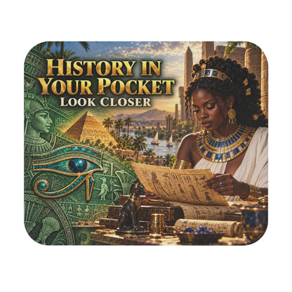 History in Your Pocket — Look Closer Mouse Pad | The Dollar Bill Symbolism Collection | Hotep Creations