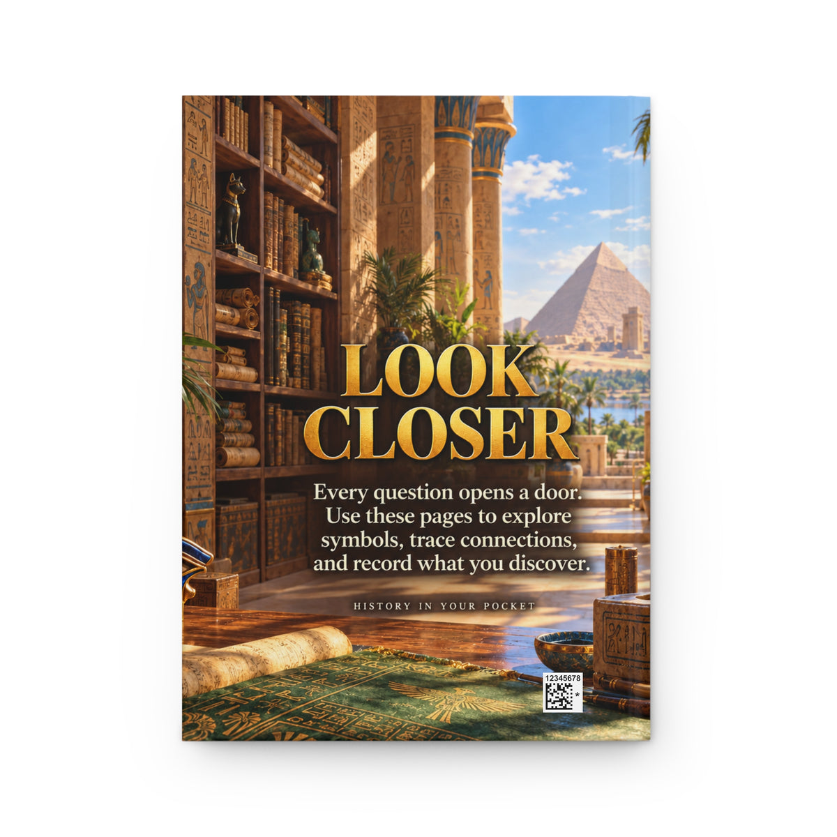 History in Your Pocket — Look Closer Hardcover Journal | The Dollar Bill Symbolism Collection | Hotep Creations