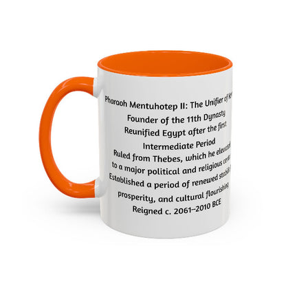 Mentuhotep II: The Unifier of Kemet | Founder of the Middle Kingdom Mug