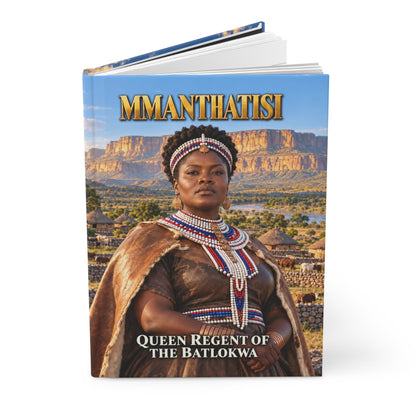 Queen Mmanthatisi Hardcover Journal | Warrior Queens | 150 Lined Pages
