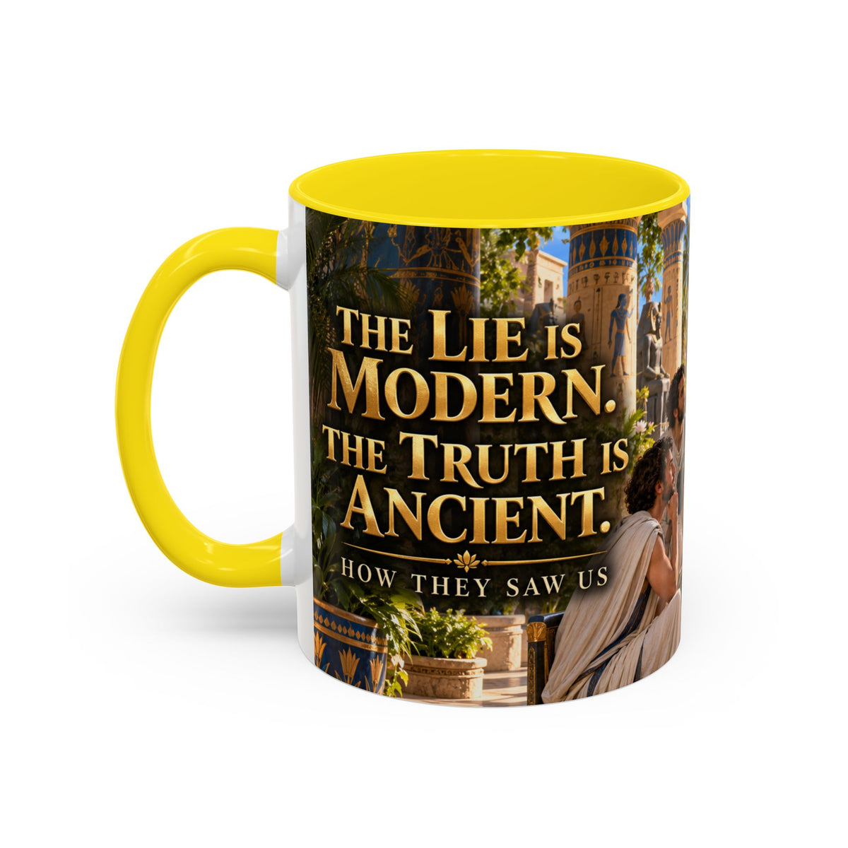 The Lie Is Modern. The Truth Is Ancient. — Kemetic Scholars Coffee Mug