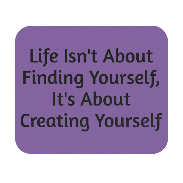 Life's About Creating Yourself Desk Pad | Purpose & Potential