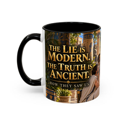 The Lie Is Modern. The Truth Is Ancient. — Kemetic Scholars Coffee Mug