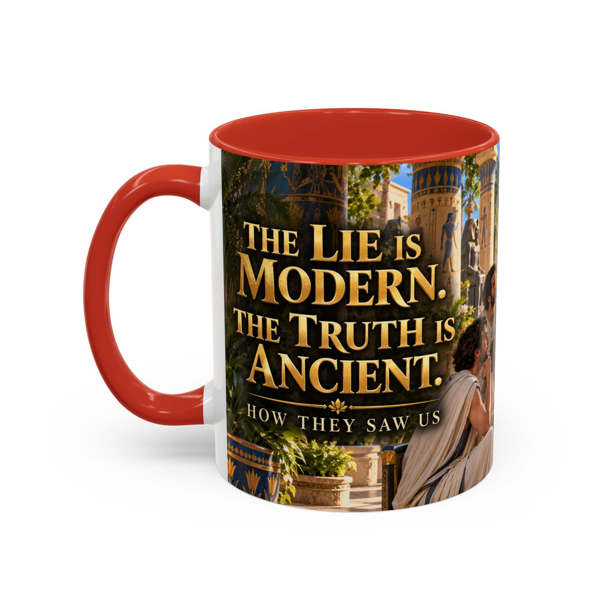 The Lie Is Modern. The Truth Is Ancient. — Kemetic Scholars Coffee Mug